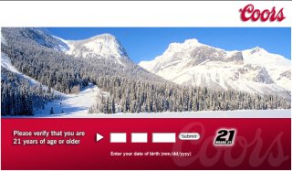 Coors: Please verify that you are 21 years of age or older Coors: Please verify that you are 21 years of age or older